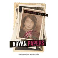 Aryan Papers George Dynin Paperback Book
