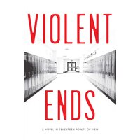 Violent Ends Hardcover Book