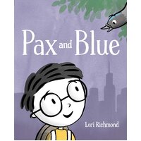 Pax and Blue Lori Richmond Hardcover Book