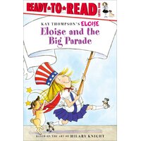 Eloise and the Big Parade (Ready-To-Read - Level 1 Hardcover Book