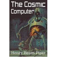 The Cosmic Computer Henry Beam Piper Paperback Book