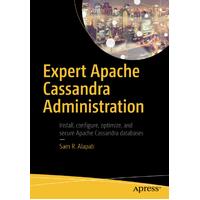 Expert Apache Cassandra Administration Sam R. Alapati Paperback Book
