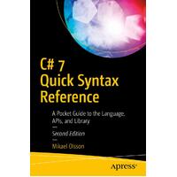 C# 7 Quick Syntax Reference Paperback Book