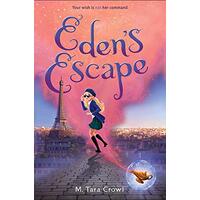 Eden's Escape: Eden of the Lamp, Book 2 -Crowl, M. Tara Children's Book