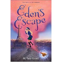 Eden's Escape (an Eden of the Lamp Novel): Eden of the Lamp - Children's Book