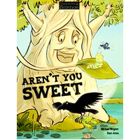 Aren't You Sweet -Dani Wagner Michael & Jones Paperback Children's Book