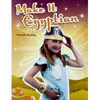 Bug Club Level 15 - Orange: Make It Egyptian -Pamela Rushby Paperback Children's Book