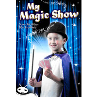 Bug Club Level 24 - White -My Magic Show -Dawn McMillan Children's Book