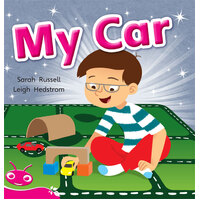 Bug Club Level 1 - Pink: My Car -Sarah Russell Book