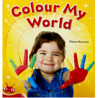 Colour My World -Diana Noonan Paperback Children's Book