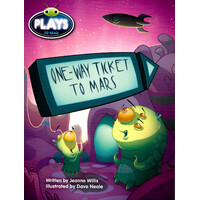 Bug Club Fluent Fiction Play: One-Way Ticket To Mars - Paperback Children's Book
