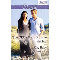 The Ceo's Baby Surprise/Oh, Baby! Helen Lacey/Patricia Kay Paperback Book
