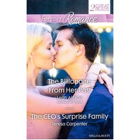 The Billionaire From Her Past/The Ceo's Surprise Family Paperback Book