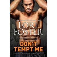 DON'T TEMPT ME -Lori Foster Fiction Book