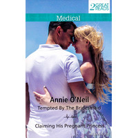 TEMPTED BY THE BRIDESMAID/CLAIMING HIS PREGNANT PRINCESS Paperback Book