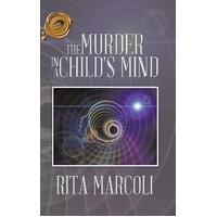The Murder in a Child's Mind Rita Marcoli Hardcover Book