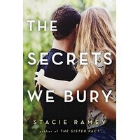 The Secrets We Bury Stacie Ramey Paperback Book