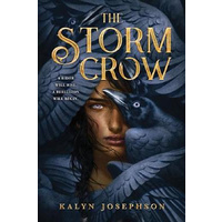 The Storm Crow -Kalyn Josephson Fiction Book