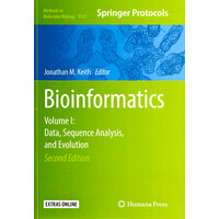 Bioinformatics -Volume I: Data, Sequence Analysis, and Evolution (Methods in Molecular Biology) Book