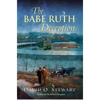 The Babe Ruth Deception David O. Stewart Hardcover Novel Book