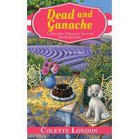 Dead and Ganache Colette London Paperback Novel Book