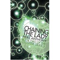 Chaining the Lady (Cluster) Piers Anthony Paperback Novel Book