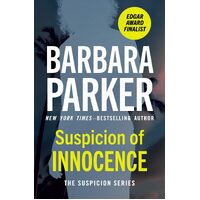 Suspicion of Innocence: 1 - Barbara Parker