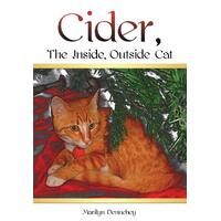 Cider, The Inside, Outside Cat - Marilyn Dennehey