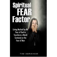 Spiritual Fear Factor Tim Abraham Paperback Book
