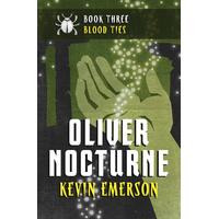Blood Ties (Oliver Nocturne) Kevin Emerson Paperback Novel Book