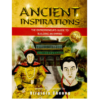 Ancient Inspirations: The Entrepreneur'S Guide to Building an Empire