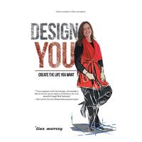 Design You: Create the Life You Want Tina Murray Paperback Book