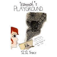 Hannah's Playground -W W Tracy Fiction Book