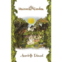 The Unicorns' Garden -Edmond, Annabelle Fiction Book