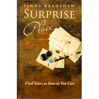 Surprise Place: Find Yours as Soon as You Can -Linda Bradshaw Paperback Book