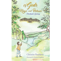 Of Gods, Kings and Heroes -Christopher's Journey - Fiction Book