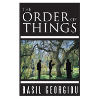 The Order of Things -Basil Georgiou Fiction Book