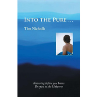 Into the Pure ... -Nicholls, Tim Health & Wellbeing Book