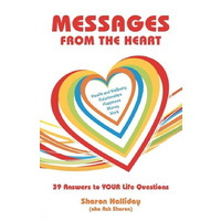 Messages from the Heart: 39 Answers to Your Life Questions - Health & Wellbeing
