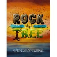 Rock and Tree -Sharon Smulders Williams Paperback Book