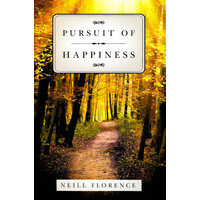 Pursuit of Happiness -Neill Florence Fiction Book
