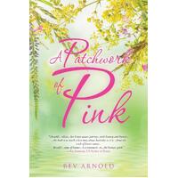 A Patchwork of Pink -Bev Arnold Business Book