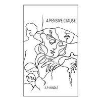 A Pensive Clause -Hindle, A. P. Poetry Book