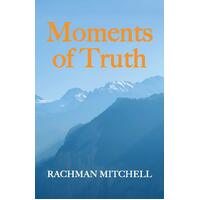 Moments of Truth: Stories of a Doctor in Subud Paperback Book