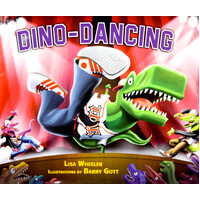 Dino-Dancing -Barry Gott Lisa Wheeler Hardcover Children's Book