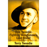 Don Tweedie Fighting Bandsman's Last Stand -Terry Tweedie Biography Book
