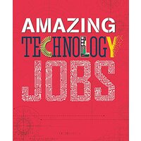 Amazing Jobs: Technology (Amazing Jobs) -Colin Hynson Children's Book