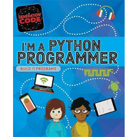 Generation Code: I'm a Python Programmer (Generation Code) - Computers Book