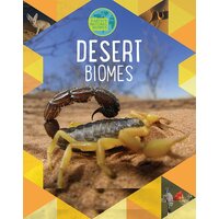 Earth's Natural Biomes: Deserts Hardcover Book