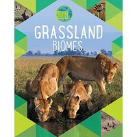 Earth's Natural Biomes: Grassland (Earth's Natural Biomes) - Children's Book